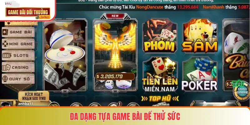 Đa dạng tựa game bài để thử sức